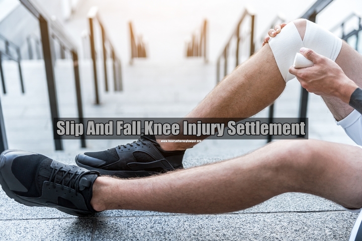 Slip And Fall Knee Injury Settlement