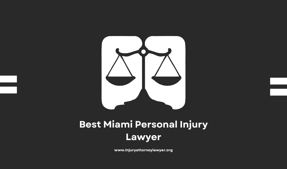 Best Miami Personal Injury Lawyer