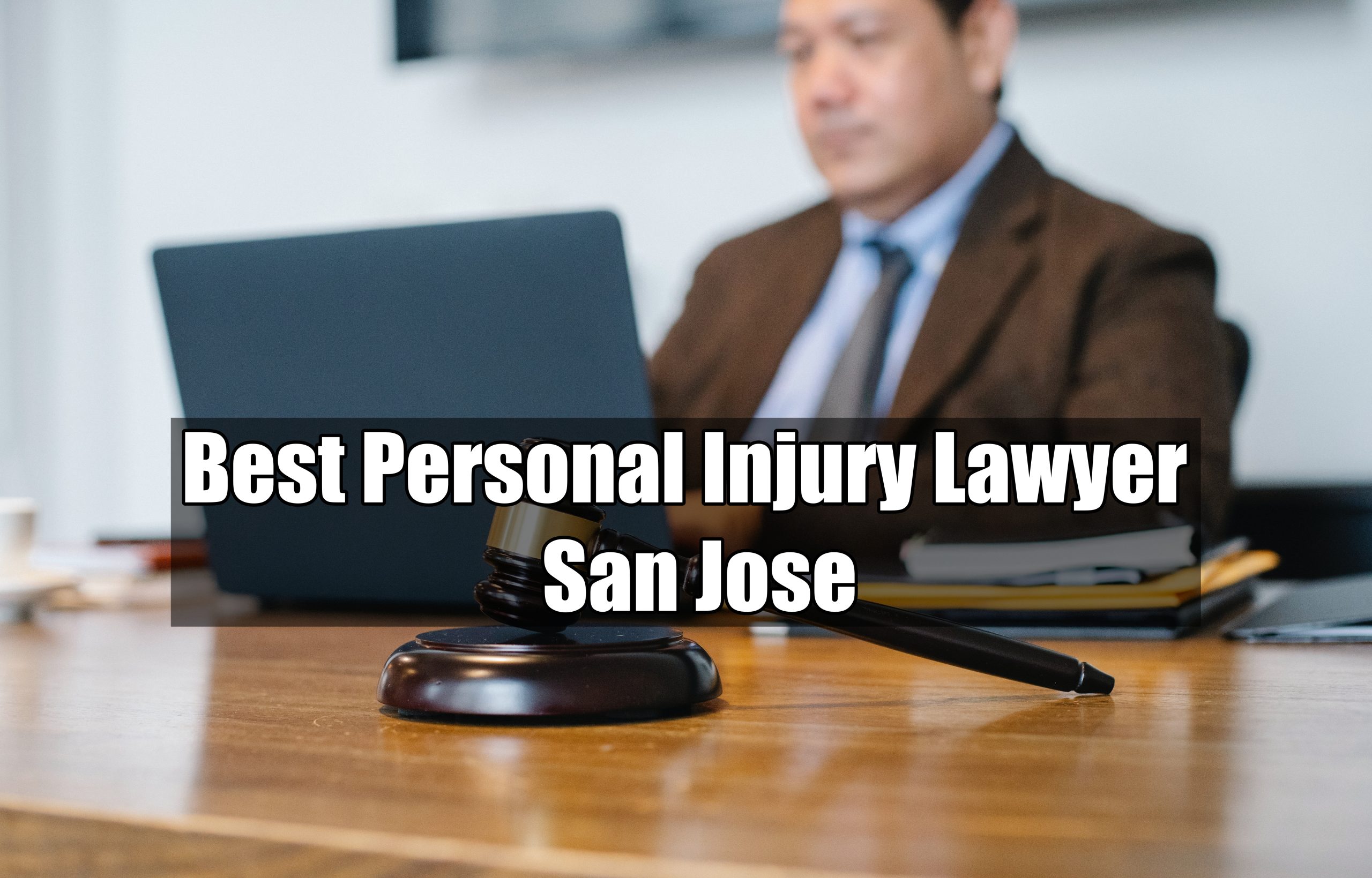 Best Personal Injury Lawyer San Jose